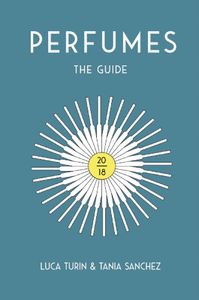 Perfumes: The Guide 2018