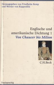 Englische und amerikanische Dichtung 1 - Von Chaucer bis Milton