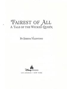 Fairest of All: A Tale of the Wicked Queen