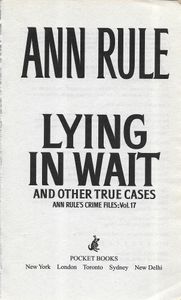 Lying in Wait and Other True Cases