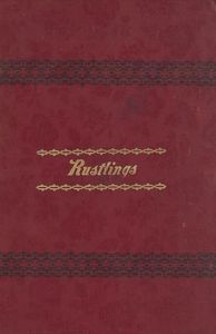 Rustlings in the Golden City: Being a Record of Spiritualistic Experiences in Ballarat and Melbourne