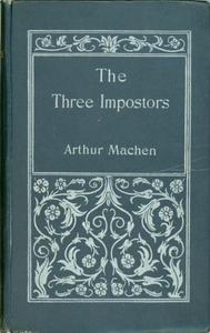 The Three Impostors; or The Transmutations