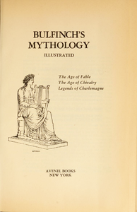 Bulfinch's Mythology, Illustrated Edition