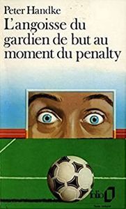 L'Angoisse du Gardien de But au Moment du Penalty