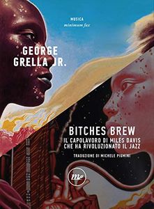 Bitches Brew: il Capolavoro di Miles Davis Che Ha Rivoluzionato il Jazz
