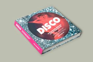 Disco: An Encyclopedic Guide to the Cover Art of Disco Records