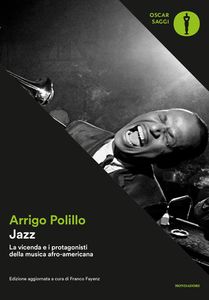 Jazz: Le Vicende e i Protagonisti della Musica Afro-Americana