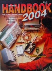The ARRL Handbook for Radio Communications 2004