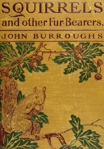 Squirrels and Other Fur-Bearers