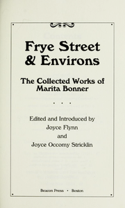 Frye Street & Environs: The Collected Works of Marita Bonner