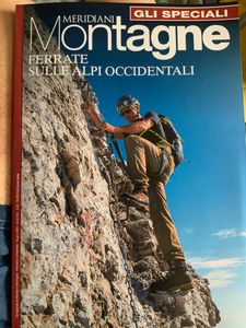 Meridiani Montagne Speciale - n. 022 - Ferrate sulle Alpi Occidentali