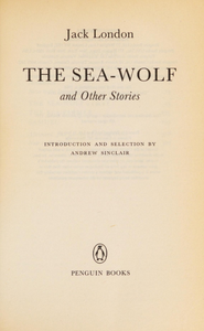 The Sea-Wolf and Other Stories