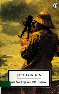 The Sea-Wolf and Other Stories