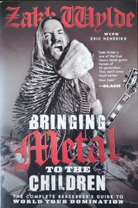 Bringing Metal To The Children: The Complete Berzerker's Guide To World Tour Domination