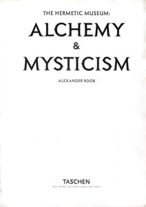 Alchemy & Mysticism: The Hermetic Museum
