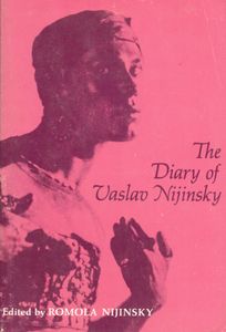 The Diary of Vaslav Nijinsky