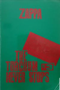 Zappa - The Torchum Never Stops Vol. 3