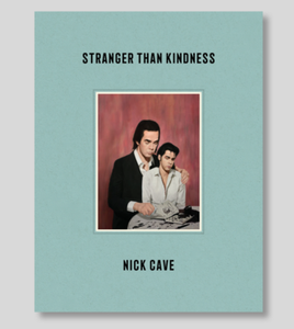 STRANGER THAN KINDNESS