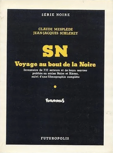 SN: Voyage au bout de la Noire