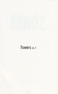 Trawers (Cz. 1)