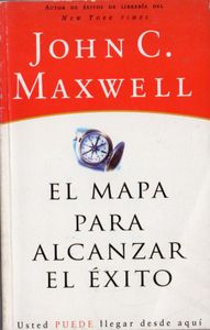 El Mapa para Alcanzar el Éxito
