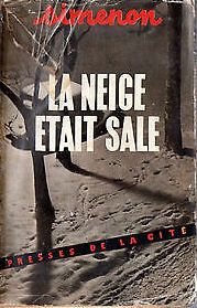La neige était sale