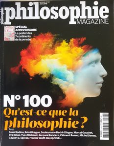 Philosophie Magazine N° 100 : Qu'est-ce que la philosophie?