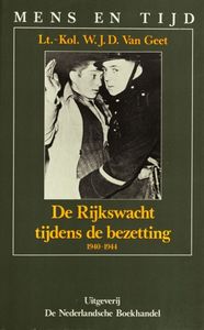 De Rijkswacht tijdens de bezetting 1940-1944