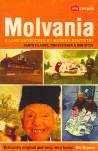 Molvania: A Land Untouched By Modern Dentistry