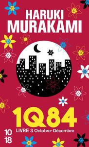 1Q84 : Livre 3 Octobre-Décembre