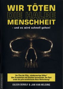 Wir töten die halbe Menschheit - und es wird schnell gehen!