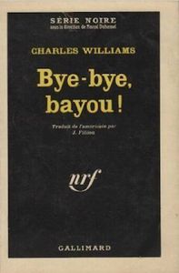 Bye-bye, bayou !