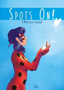 Spots On! A Miraculous Fanbook