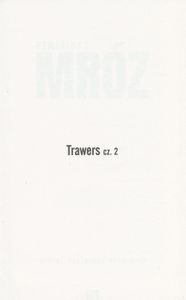 Trawers (Cz. 2)