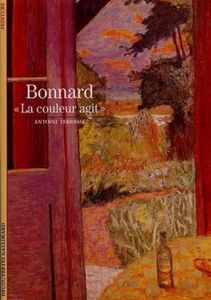 Bonnard: "La couleur agit"