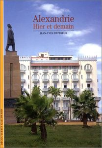 Alexandrie: Hier et demain