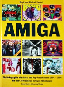 AMIGA - Die Diskographie aller Rock und Pop Produktionen 1964-1990