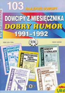 103 Najlepsze Dowcipy #74 - Dowcipy z Miesięcznika Dobry Humor 1991-1992