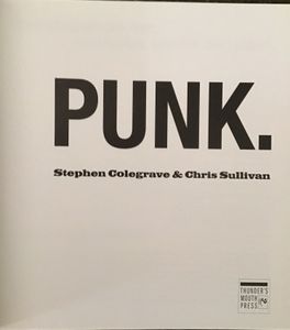 Punk: The Definitive Record of a Revolution
