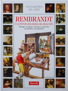 Rembrandt y la Pintura Holandesa del Siglo XVII