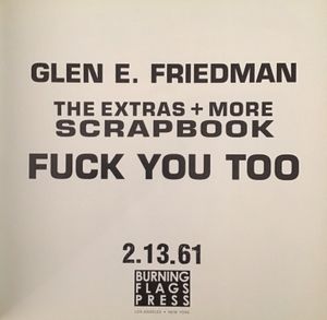 FUCK YOU TOO (The Extras + More Scrapbook)