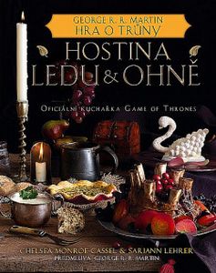Hostina ledu & ohně: Oficiální kuchařka Game of Thrones