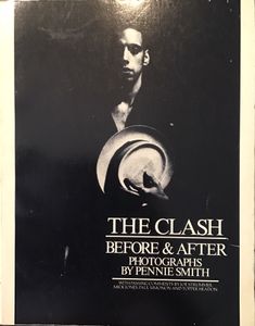 THE CLASH BEFORE & AFTER