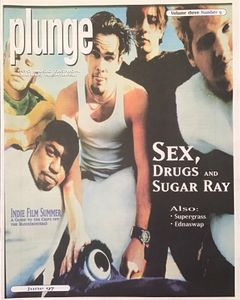 plunge Volume three Number 9 SEX, DRUGS, AND SUGAR RAY