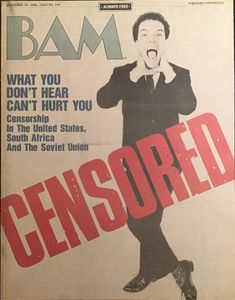 BAM SEPTEMBER 19, 1986, ISSUE NO. 240 JELLO BIAFRA WHAT YOU DON’T HEAR CAN’T HURT YOU CENSORED