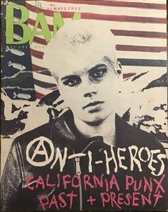 BAM ANTI HEROES CALIFORNIA PUNX PAST + PRESENT