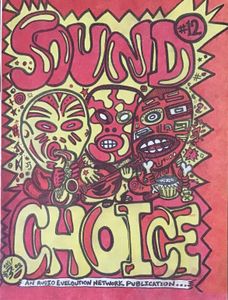 SOUND CHOICE #12 AN AUDIO EVELOUTION NETWORK PUBLICATION....