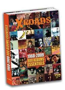 Xroads 1960-2009 (800 albums) essentiels
