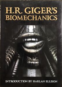 H.R. GIGER’S BIOMECHANICS