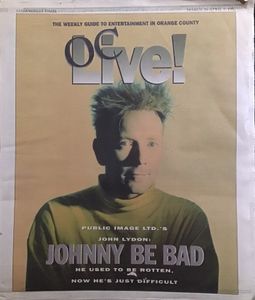 OC Live! PUBLIC IMAGE LTD.’S JOHN LYDON: JOHNNY BE BAD HE USED TO BE ROTTEN, NOW HE’S JUST DIFFICULT